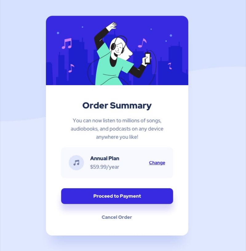 Order Summary Challenge: A single card with an illustration at the top, heaing, inner pricing box with option to change from annual pricing, a proceed button and a cancel CTA